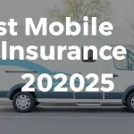 Best Mobile Insurance Options for 2025