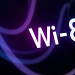 What is Wi-Fi 8 and when will it be available for devices